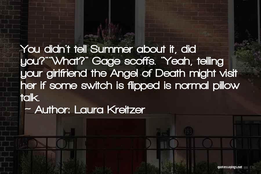 Dystopian Fiction Quotes By Laura Kreitzer