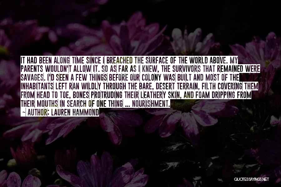 Dystopian Fiction Quotes By Lauren Hammond