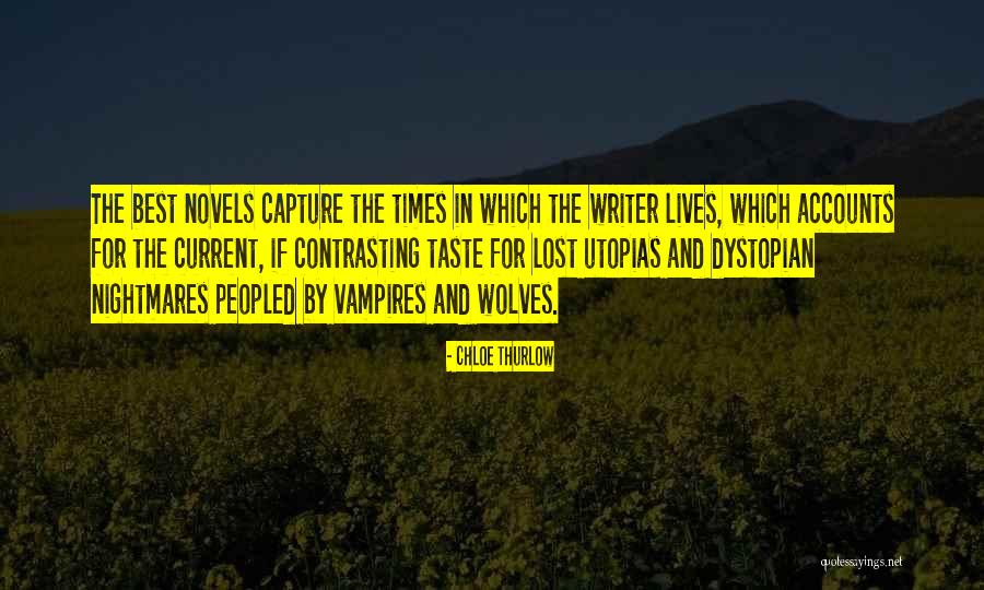 Dystopian Novel Quotes By Chloe Thurlow Dystopian Novel Quotes By Chloe Thurlow