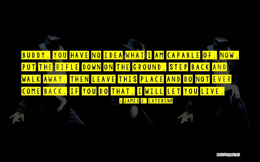 Dystopian Quotes By James J. Caterino Dystopian Quotes By James J. Caterino