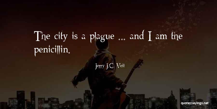 Dystopian Quotes By Jerry J.C. Veit