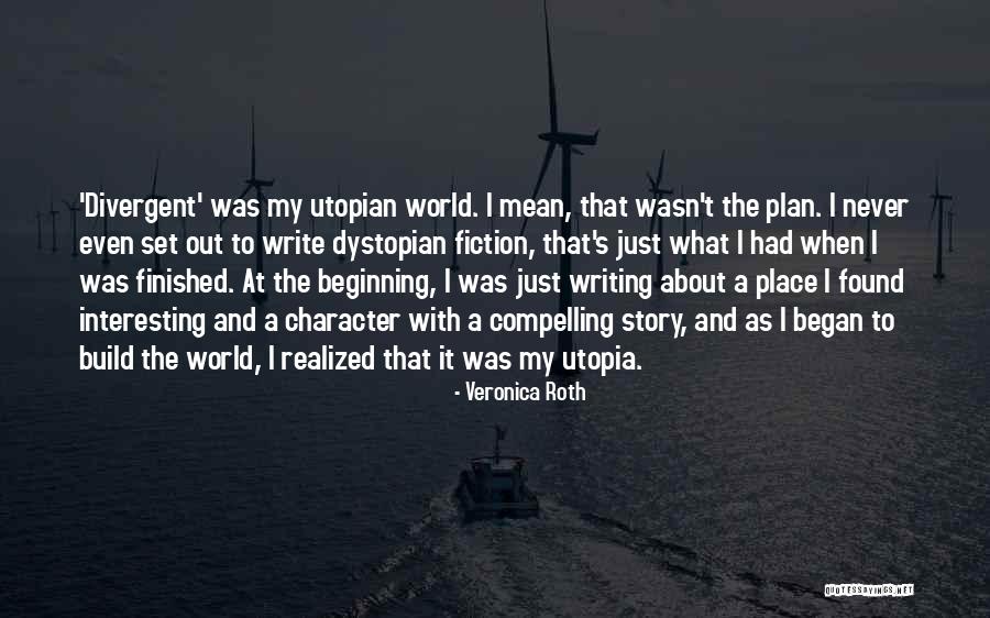 Dystopian Quotes By Veronica Roth Dystopian Quotes By Veronica Roth