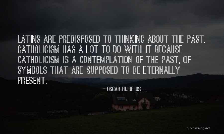 Dzahir Dalam Quotes By Oscar Hijuelos Dzahir Dalam Quotes By Oscar Hijuelos