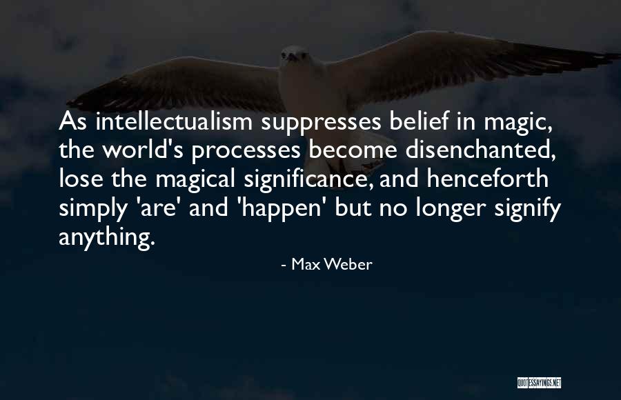 Dzakaita Quotes By Max Weber Dzakaita Quotes By Max Weber