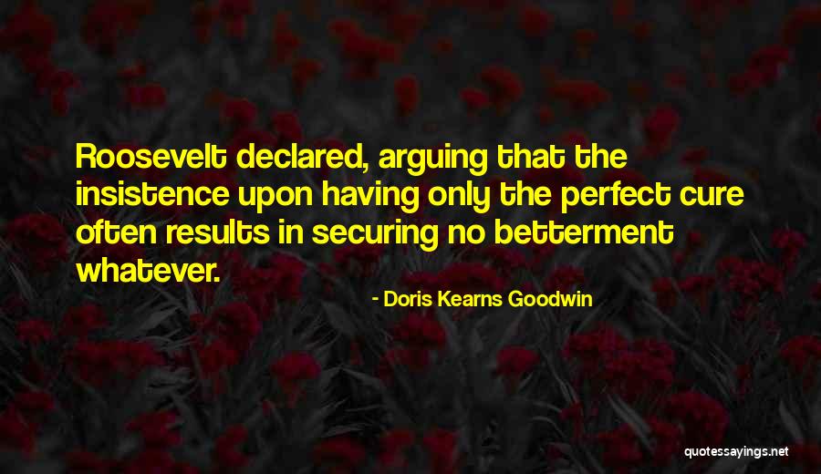 Dzambo Taksim Quotes By Doris Kearns Goodwin Dzambo Taksim Quotes By Doris Kearns Goodwin