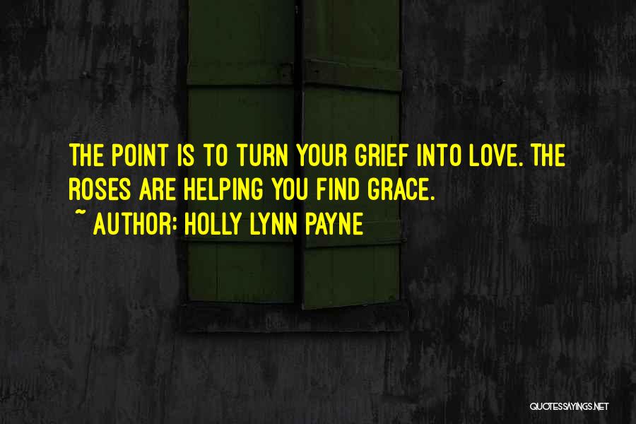 Dzanc Prize Quotes By Holly Lynn Payne