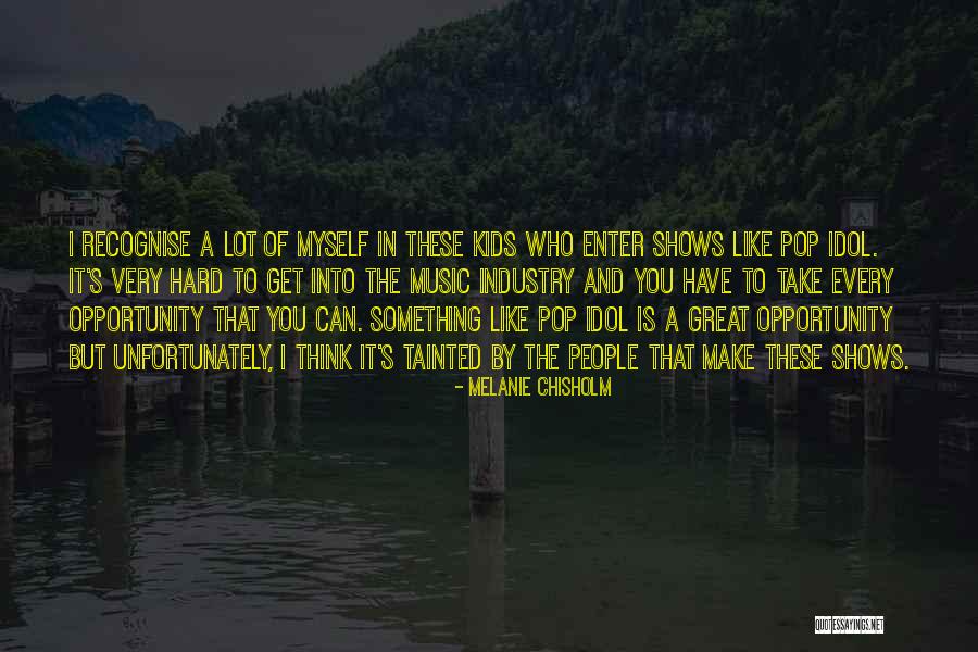Dzelzs Hidroksids Quotes By Melanie Chisholm Dzelzs Hidroksids Quotes By Melanie Chisholm