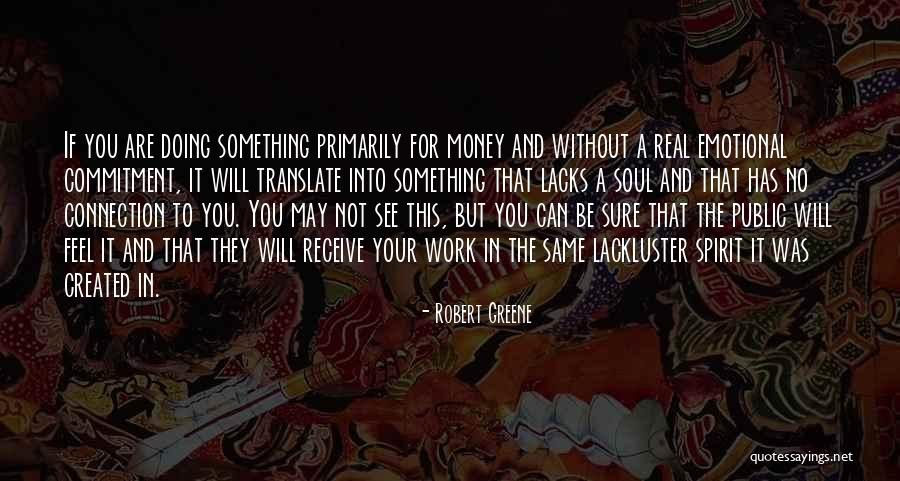 Dzen Quotes By Robert Greene Dzen Quotes By Robert Greene