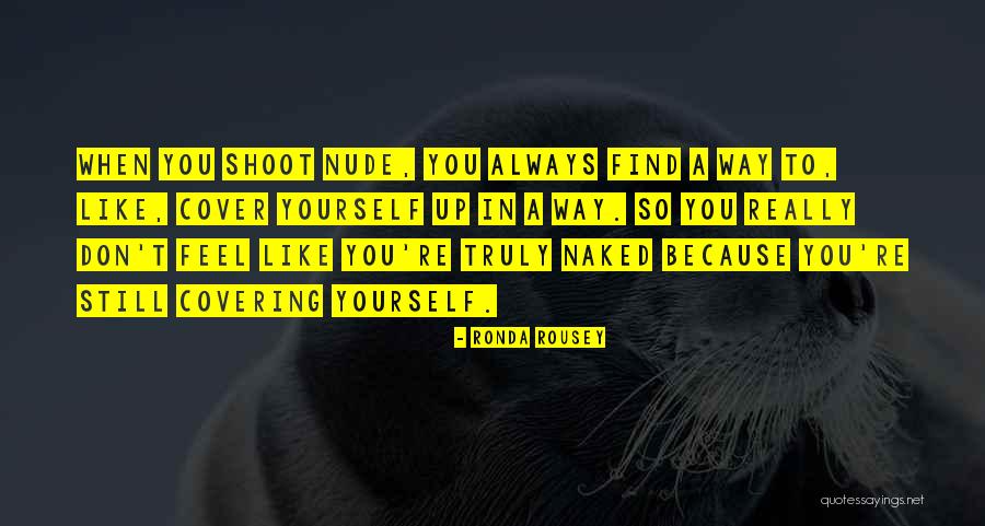 Dzertclub Quotes By Ronda Rousey Dzertclub Quotes By Ronda Rousey