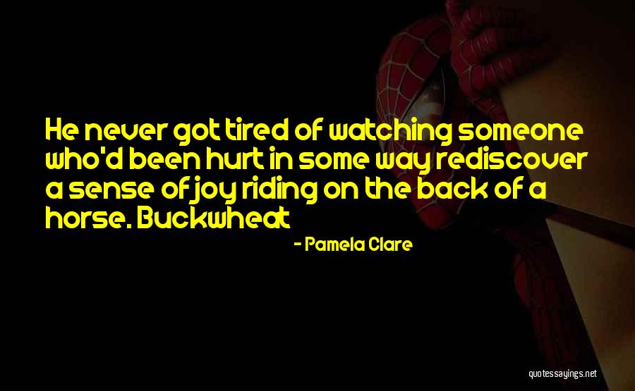Dzhan Quotes By Pamela Clare Dzhan Quotes By Pamela Clare