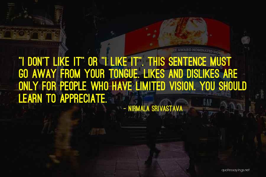 Dziczek Tczew Quotes By Nirmala Srivastava Dziczek Tczew Quotes By Nirmala Srivastava