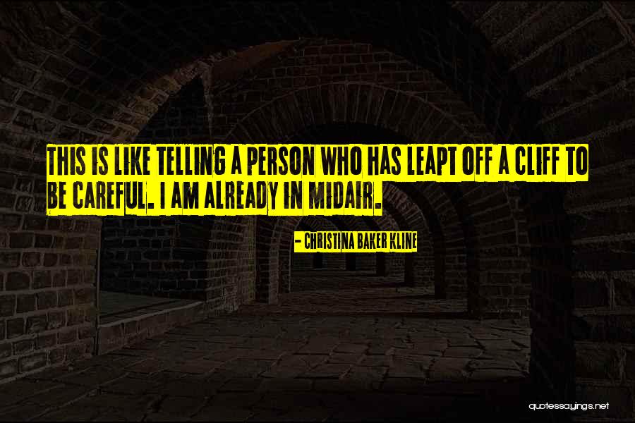 Dzieci Quotes By Christina Baker Kline Dzieci Quotes By Christina Baker Kline