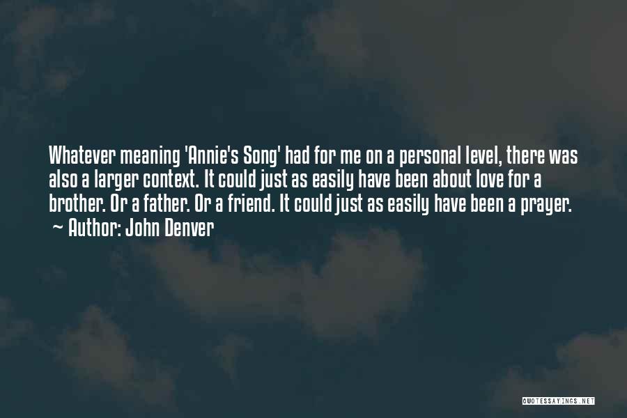 Dziecka Prawa Quotes By John Denver Dziecka Prawa Quotes By John Denver