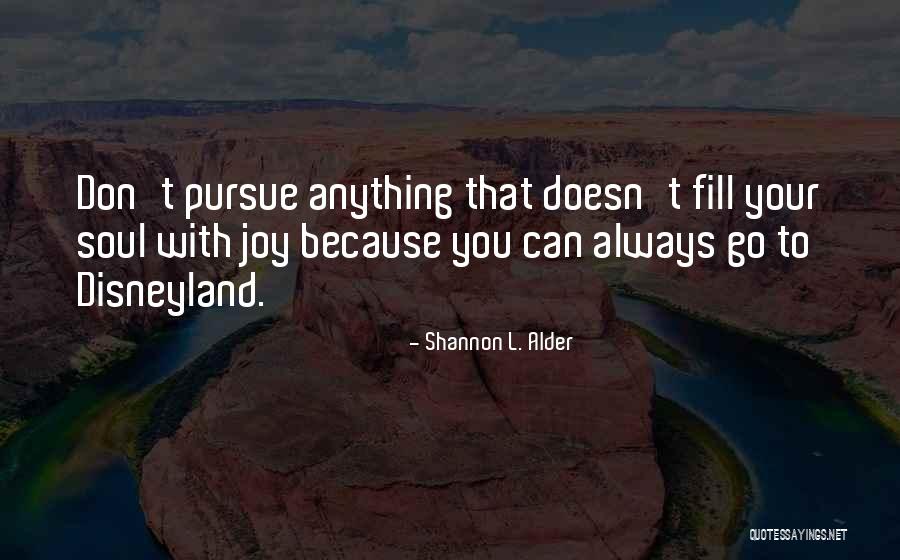 Dziekanski Plaszcze Quotes By Shannon L. Alder Dziekanski Plaszcze Quotes By Shannon L. Alder
