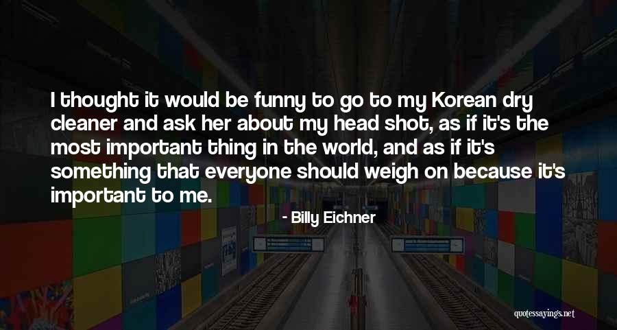Dziemian Quotes By Billy Eichner Dziemian Quotes By Billy Eichner