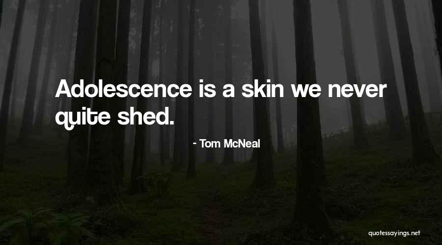 Dziemidok Quotes By Tom McNeal Dziemidok Quotes By Tom McNeal