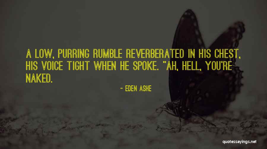Dzierski Quotes By Eden Ashe Dzierski Quotes By Eden Ashe