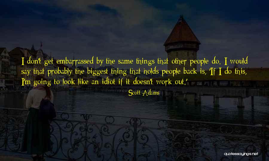 Dziewientlice Quotes By Scott Adams Dziewientlice Quotes By Scott Adams