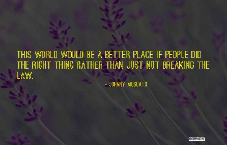 Dzikie Quotes By Johnny Moscato Dzikie Quotes By Johnny Moscato