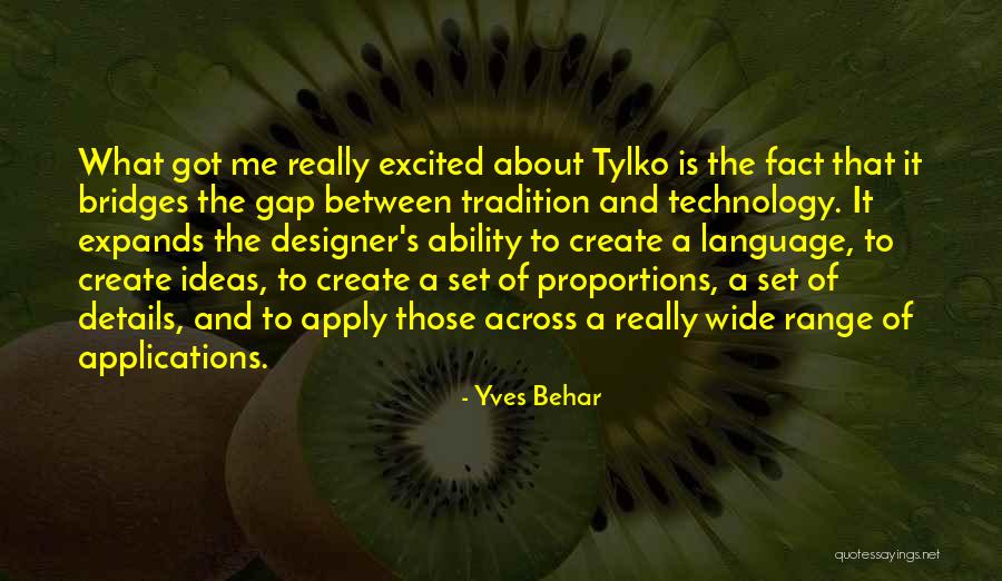 Dzikie R Ze Quotes By Yves Behar Dzikie R Ze Quotes By Yves Behar