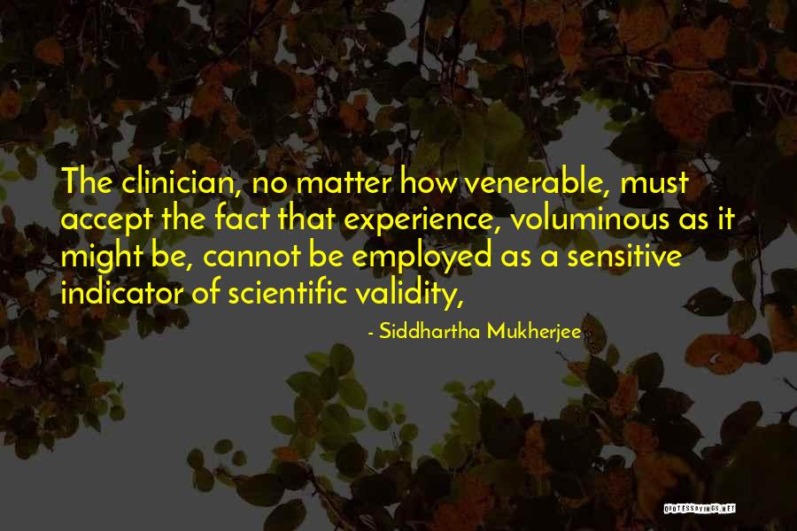 Dzipsi Dini Quotes By Siddhartha Mukherjee Dzipsi Dini Quotes By Siddhartha Mukherjee