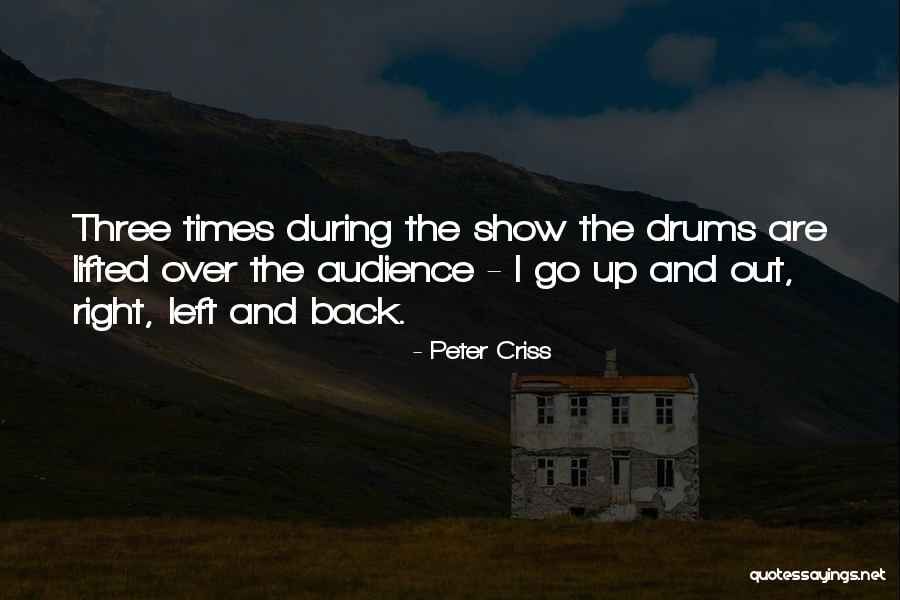 Dzipsi Dzipsi Quotes By Peter Criss Dzipsi Dzipsi Quotes By Peter Criss