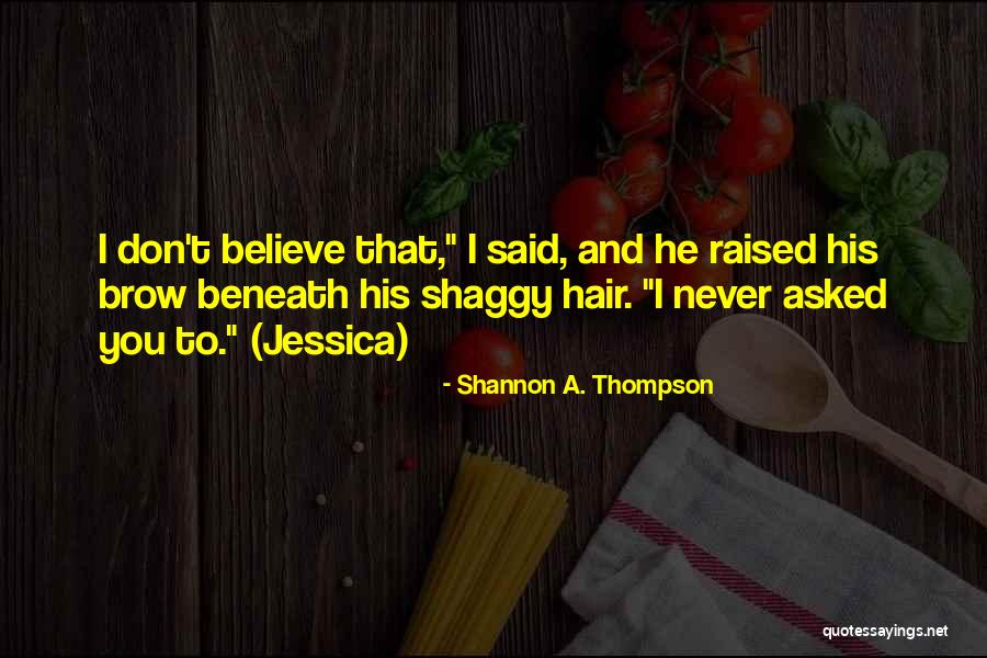 Dzipsi Dzipsi Quotes By Shannon A. Thompson Dzipsi Dzipsi Quotes By Shannon A. Thompson