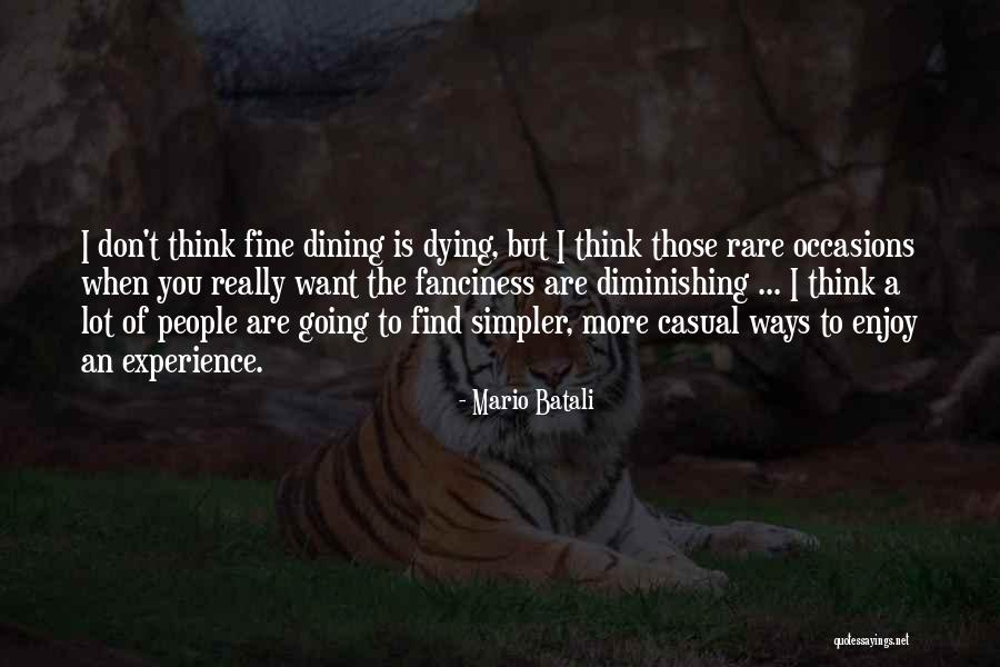 Dzisiejsze Mecze Quotes By Mario Batali Dzisiejsze Mecze Quotes By Mario Batali