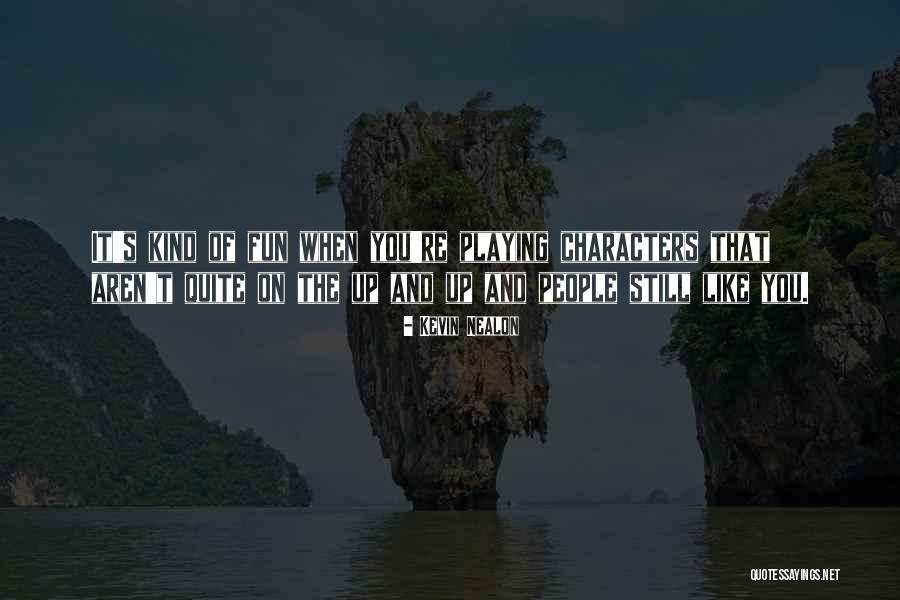 Dziura W Quotes By Kevin Nealon Dziura W Quotes By Kevin Nealon