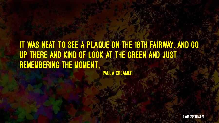 Dziura W Quotes By Paula Creamer Dziura W Quotes By Paula Creamer