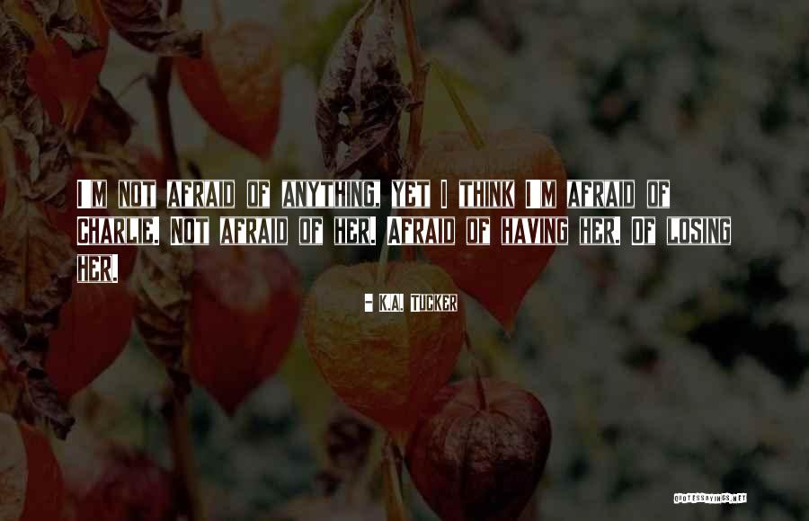 Dziwisz Agent Quotes By K.A. Tucker Dziwisz Agent Quotes By K.A. Tucker