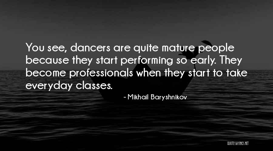 Dziwne Gry Quotes By Mikhail Baryshnikov Dziwne Gry Quotes By Mikhail Baryshnikov
