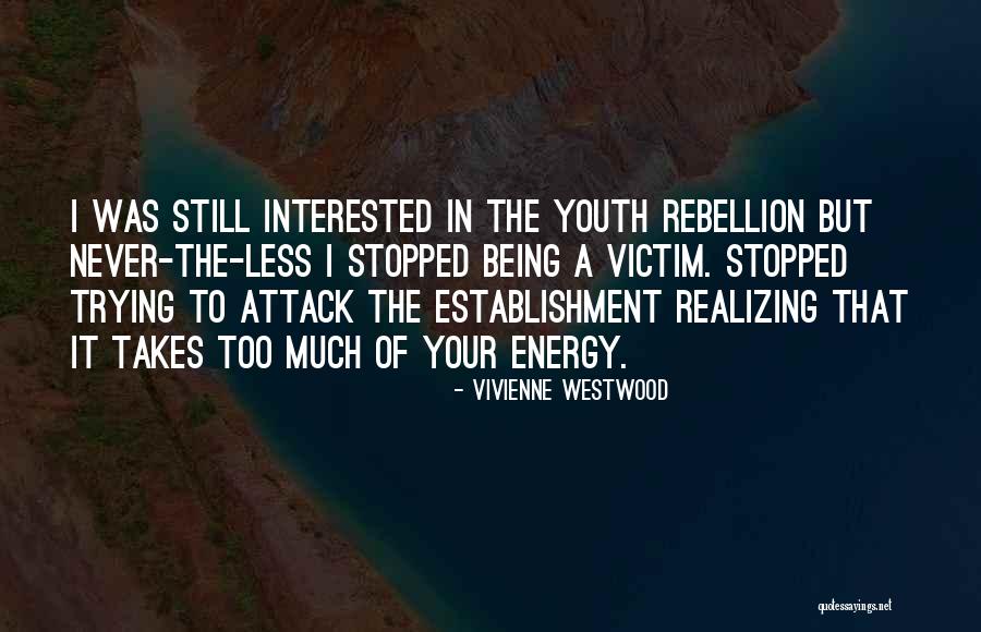 Dziwoludy Quotes By Vivienne Westwood Dziwoludy Quotes By Vivienne Westwood