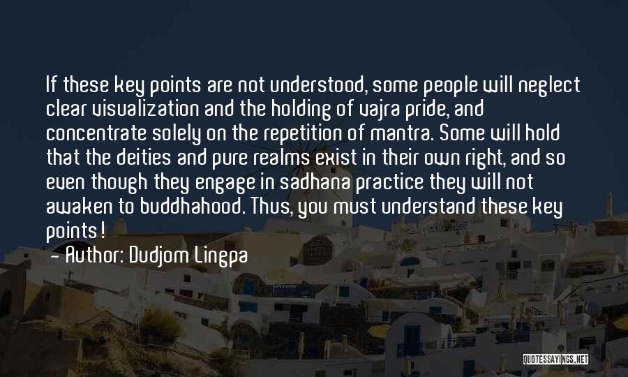 Dzogchen Quotes By Dudjom Lingpa