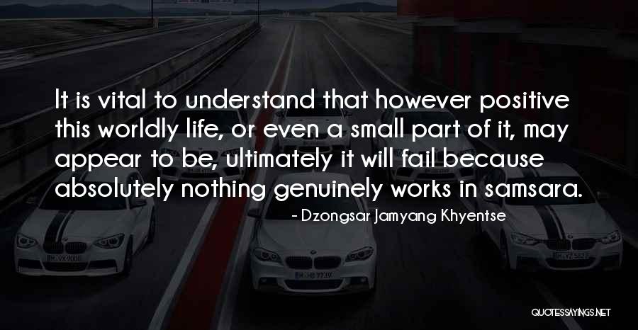 Dzongsar Jamyang Quotes By Dzongsar Jamyang Khyentse