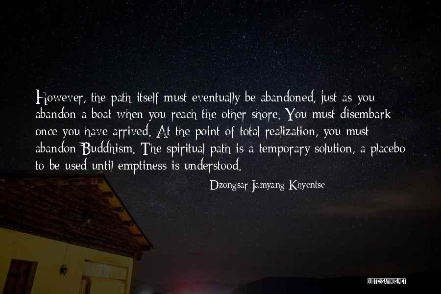 Dzongsar Khyentse Quotes By Dzongsar Jamyang Khyentse