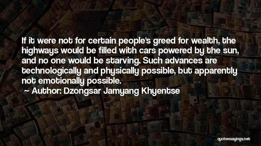 Dzongsar Khyentse Quotes By Dzongsar Jamyang Khyentse