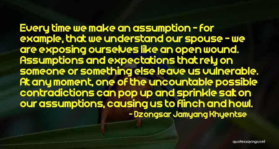 Dzongsar Khyentse Quotes By Dzongsar Jamyang Khyentse