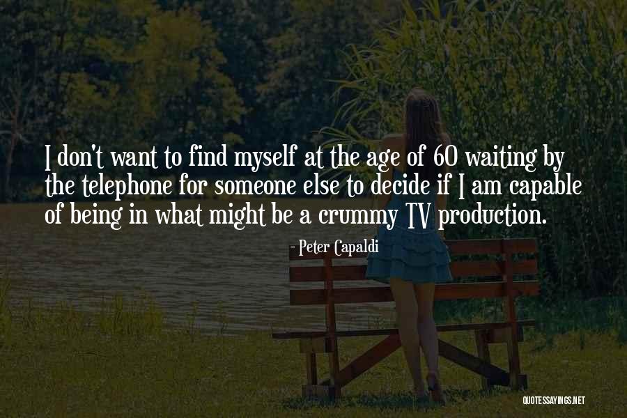 Dzukamanja Quotes By Peter Capaldi Dzukamanja Quotes By Peter Capaldi