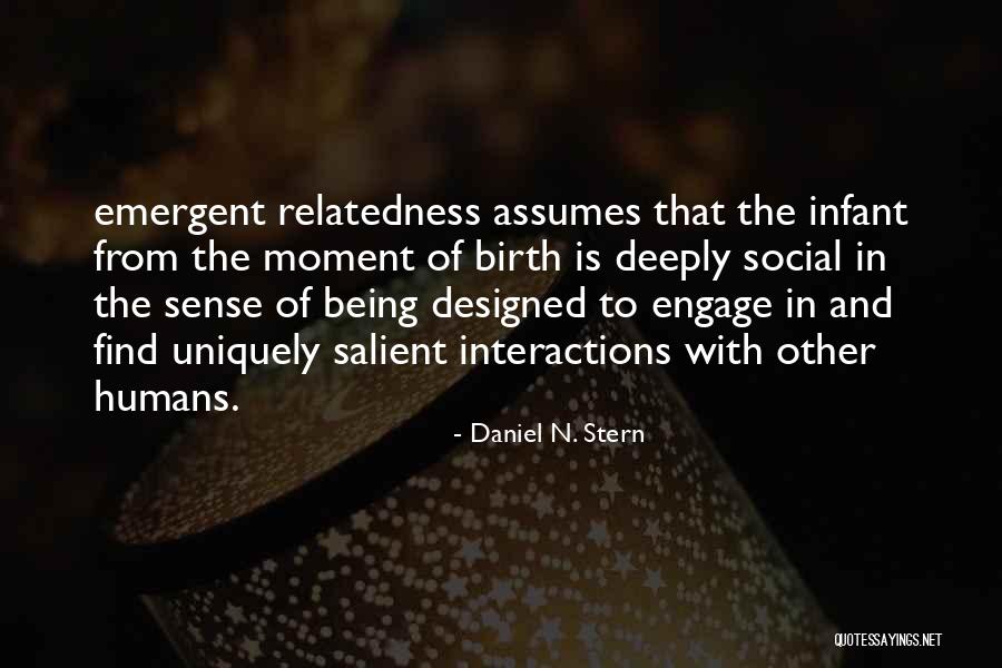 Dzul Merna Quotes By Daniel N. Stern Dzul Merna Quotes By Daniel N. Stern