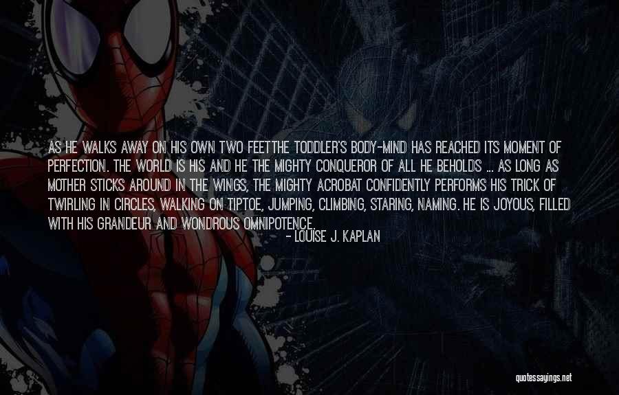 Dzuros Guns And Accessories Quotes By Louise J. Kaplan Dzuros Guns And Accessories Quotes By Louise J. Kaplan