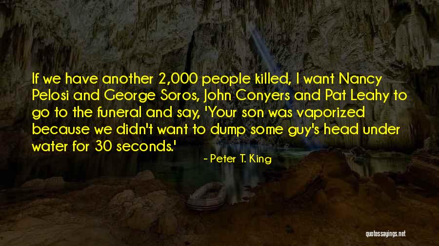 Dzve Quotes By Peter T. King Dzve Quotes By Peter T. King