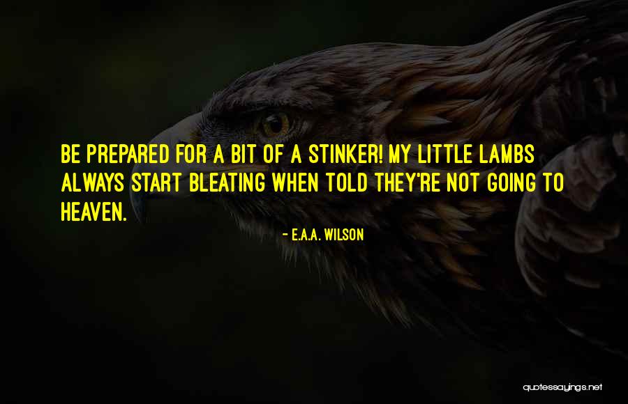E.A.A. Wilson Quotes 1685783 E.A.A. Wilson Quotes 1685783