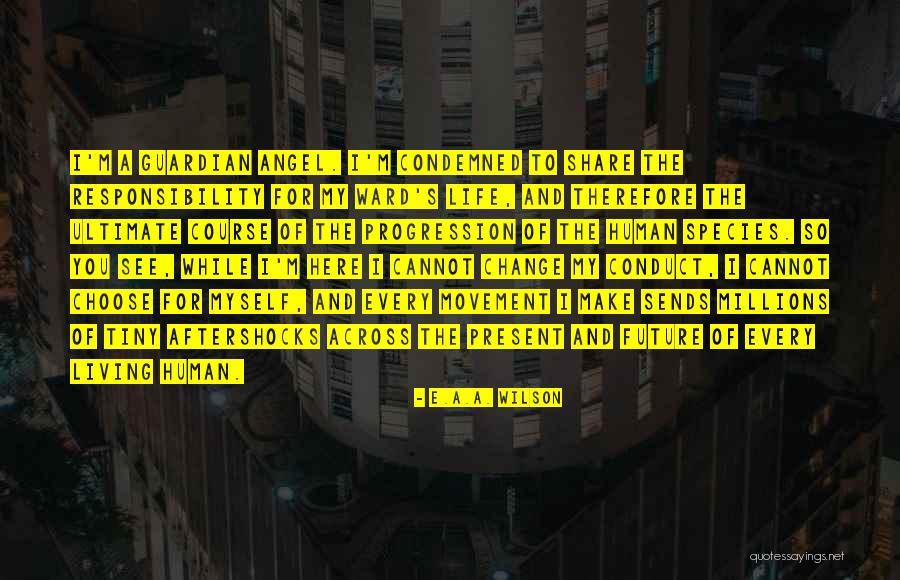 E.A.A. Wilson Quotes 2135087 E.A.A. Wilson Quotes 2135087