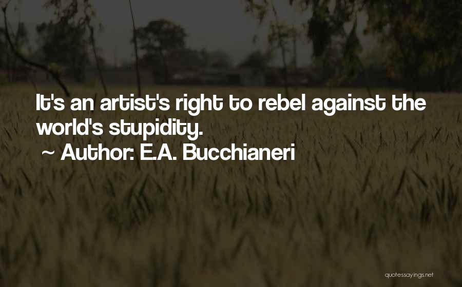 E.A. Bucchianeri Quotes 1046008 E.A. Bucchianeri Quotes 1046008