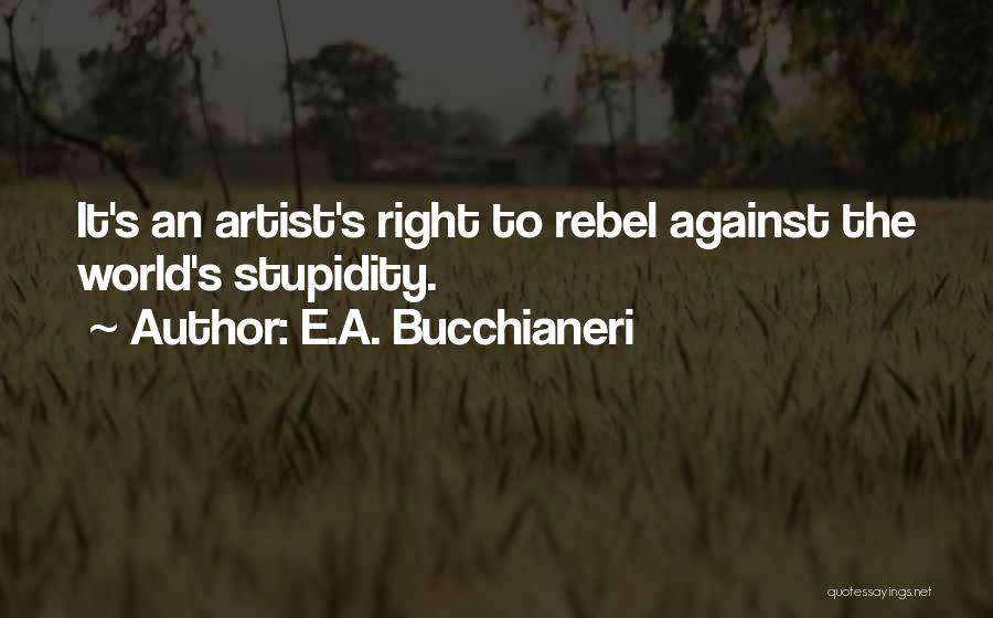 E.A. Bucchianeri Quotes 1046008