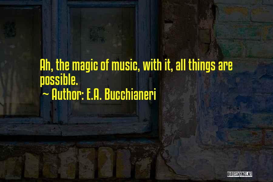 E.A. Bucchianeri Quotes 1095499