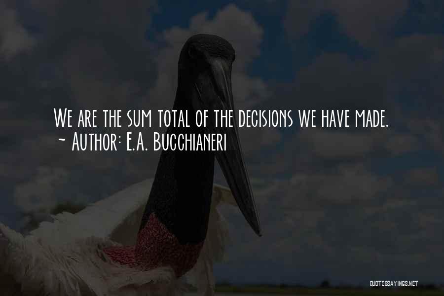 E.A. Bucchianeri Quotes 1122906