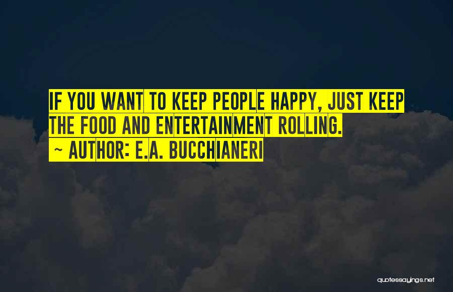 E.A. Bucchianeri Quotes 1154655