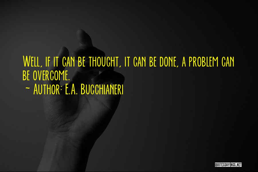 E.A. Bucchianeri Quotes 129455